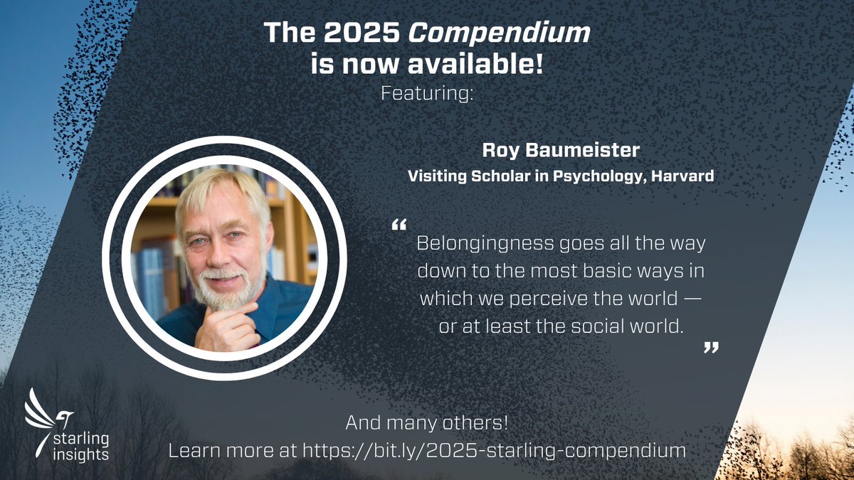 StarlingTrust's tweet image. Don't miss our interview with Roy Baumeister, Visiting Scholar in Psychology at Harvard University, in our 2025 Compendium!
Baumeister explains why culture is the primary system by which human beings coordinate behavior, regulate emotions, and construct meaning — to the extent…
