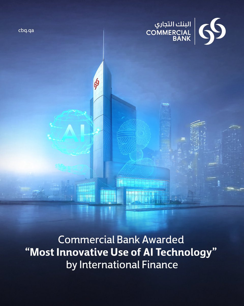 Commercial Bank has been recognised as the “Most Innovative Use of AI Technology – Banking – Qatar 2025” by International Finance. The Bank has made significant investments in cutting-edge hardware, technology, and data architecture, as well as cultivated internal talent and