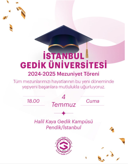 İSTANBUL GEDİK ÜNİVERSİTESİ 
2024-2025 MİMARLIK ve TASARIM FAKÜLTESİ, GÖRSEL İLETİŞİM TASARIMI BÖLÜMÜ mezunlarımızı tebrik ederiz.

"Her zaman; Öğrencilerimizin Yanında, Mezunlarımızın Arkasındayız..."