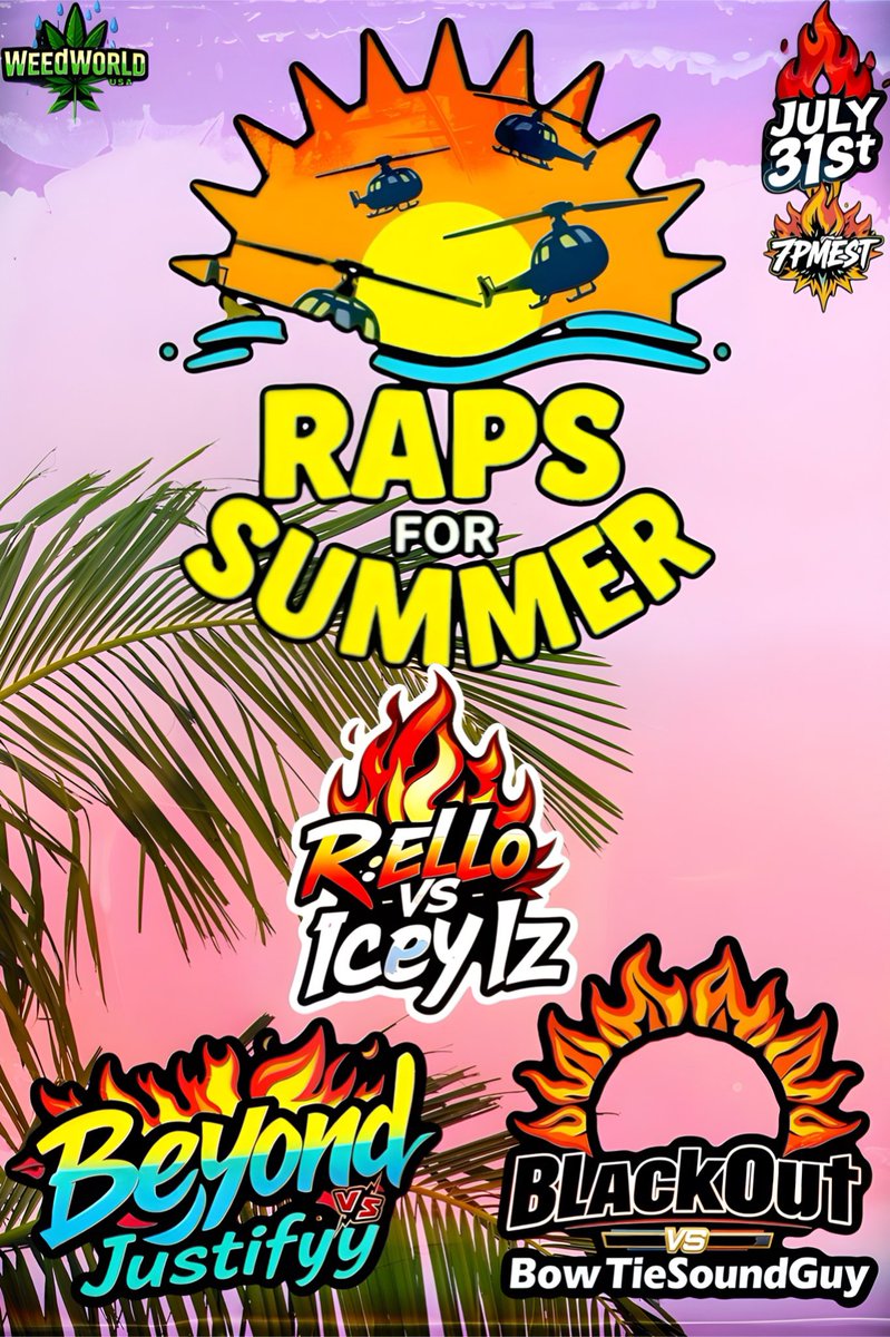 OG Spaces π (@ogspaces_) on Twitter photo #WeedWorldUSA | #RapsForSummer
<a href="/RelloDaBattler/">23 Days Till 30</a> Vs <a href="/icey_iz/">Icey iz</a>
<a href="/beyondrapb/">beyond</a> Vs <a href="/iamjustifyy/">Justifyy</a>
<a href="/heyitzblackout/">Blackout</a> Vs <a href="/Bowtiedsoundguy/">Bowtiedsoundguy</a>
JULY 31st 7PMEST #WeedWorldUSA | #RapsForSummer
<a href="/RelloDaBattler/">23 Days Till 30</a> Vs <a href="/icey_iz/">Icey iz</a>
<a href="/beyondrapb/">beyond</a> Vs <a href="/iamjustifyy/">Justifyy</a>
<a href="/heyitzblackout/">Blackout</a> Vs <a href="/Bowtiedsoundguy/">Bowtiedsoundguy</a>
JULY 31st 7PMEST