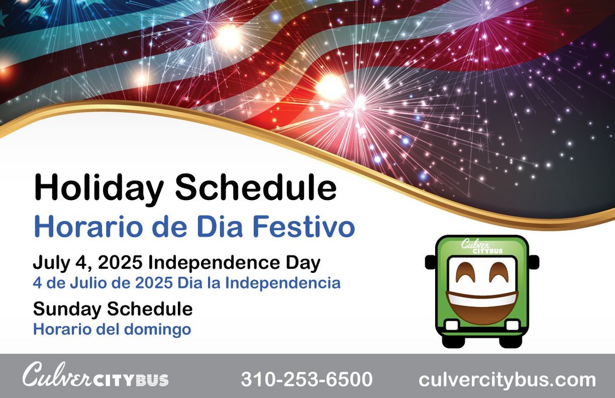 CulverCityBus's tweet image. Culver CityBus will operate a Sunday Schedule on Independence Day, Friday, July 4, 2025.
Customer Service will be closed.
Customer Service will resume on Monday, July 7, 2025.
