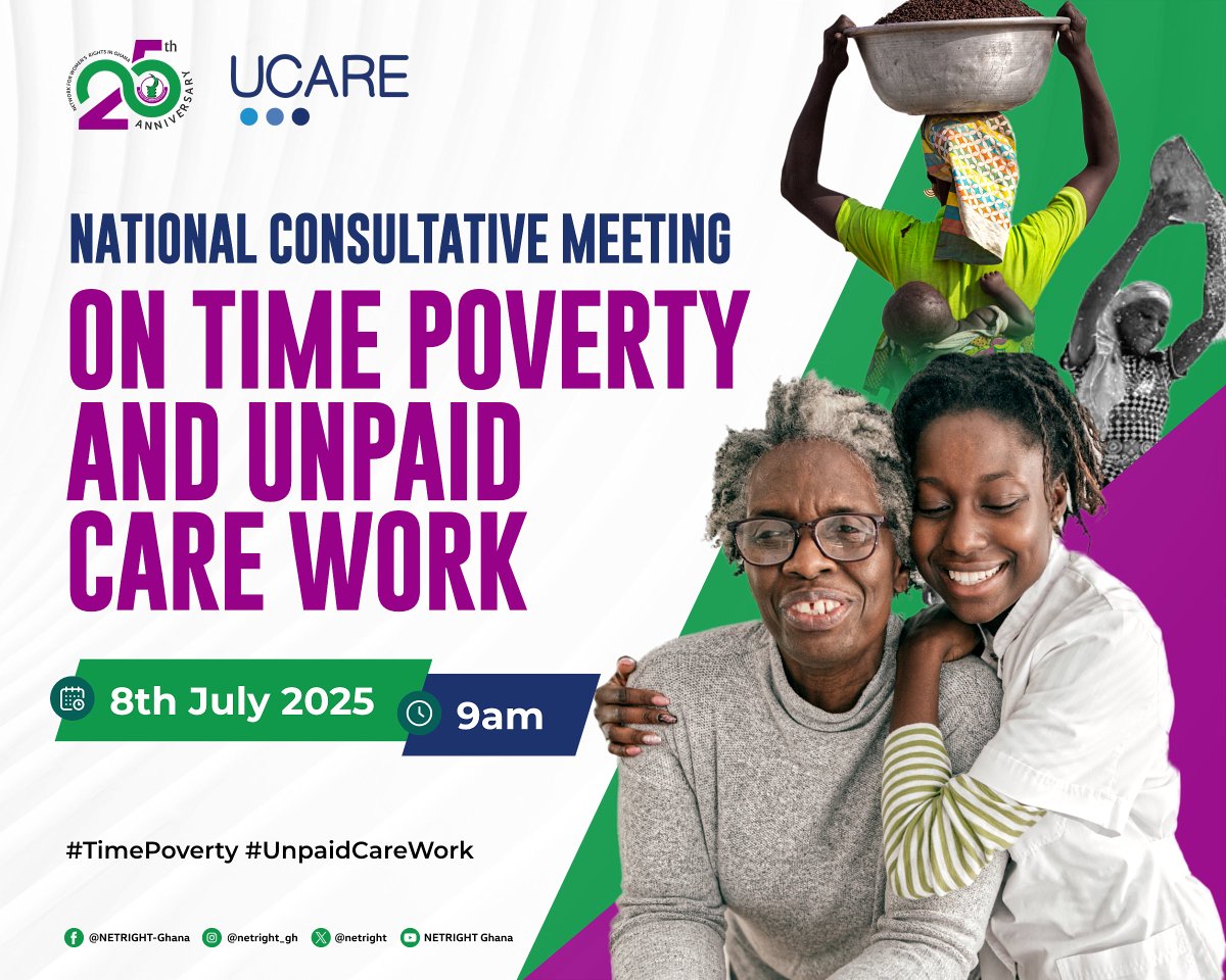 Network for Women's Rights in Ghana (NETRIGHT) (@netright) on Twitter photo On 8 July, NETRIGHT, under the UCARE Project with <a href="/Alinea_Ideas/">Alinea International</a>, will host a National Consultative Meeting on Time Poverty & Unpaid Care Work to spark dialogue and gather insights for future advocacy.⏳
#NETRIGHT #NETRIGHTAT25 #UnpaidCareWork #TimePoverty #GenderEquality #UCARE On 8 July, NETRIGHT, under the UCARE Project with <a href="/Alinea_Ideas/">Alinea International</a>, will host a National Consultative Meeting on Time Poverty & Unpaid Care Work to spark dialogue and gather insights for future advocacy.⏳
#NETRIGHT #NETRIGHTAT25 #UnpaidCareWork #TimePoverty #GenderEquality #UCARE