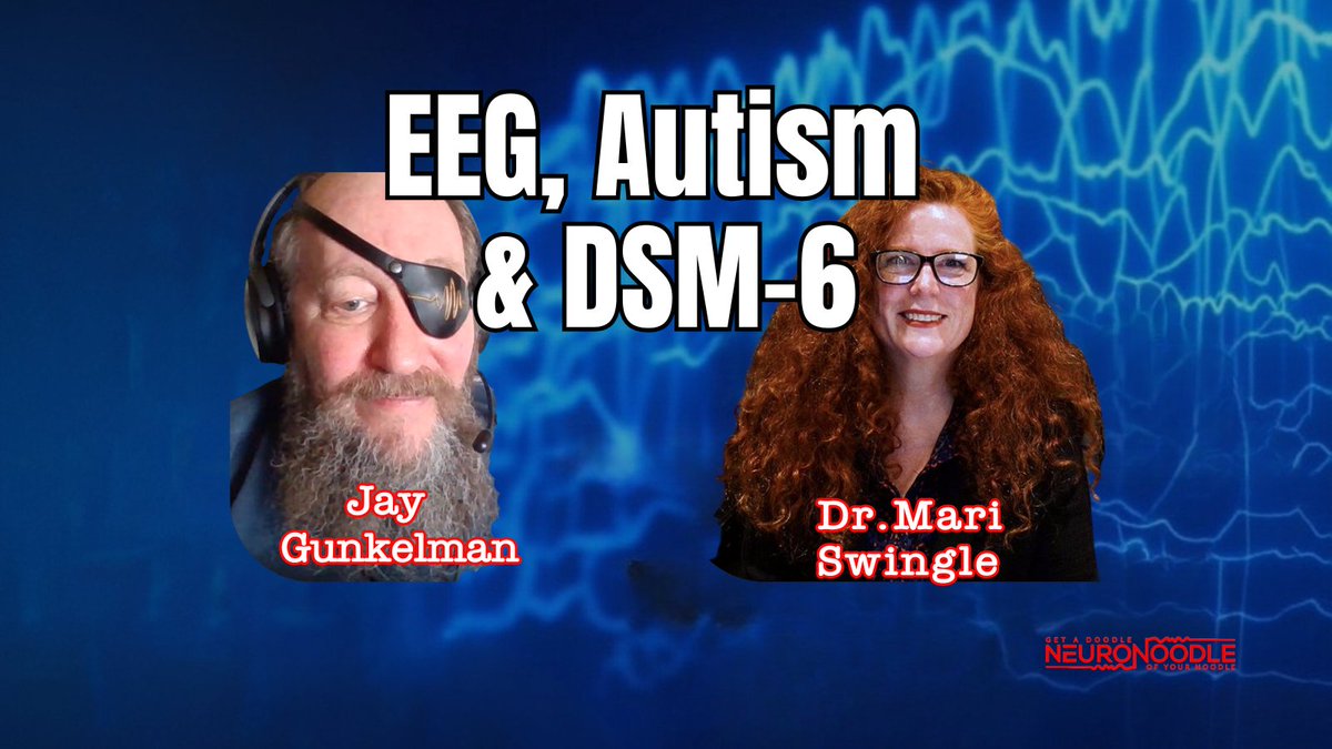 NeuroNoodle (@neuronoodle1) on Twitter photo EEG, Autism & DSM-6?! 🧠Jay Gunkelman, Dr. Mari Swingle & Pete Jansons break down autism phenotypes, delta waves & the future of psychiatry.
🎧 Watch now: youtu.be/BFsxelHVA5s#Ne… 
#EEG #Autism #DSM6 #Neurofeedback EEG, Autism & DSM-6?! 🧠Jay Gunkelman, Dr. Mari Swingle & Pete Jansons break down autism phenotypes, delta waves & the future of psychiatry.
🎧 Watch now: youtu.be/BFsxelHVA5s#Ne… 
#EEG #Autism #DSM6 #Neurofeedback