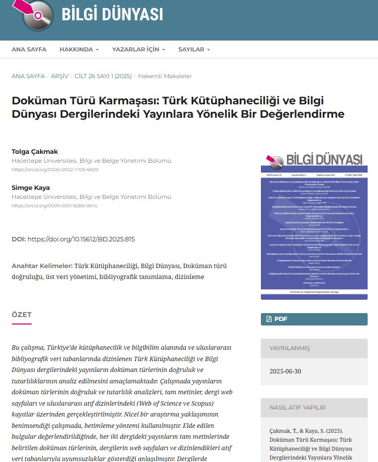 Bizleri inceleyen bu çalışma,  kütüphanecilik ve bilgibilim alanında ve uluslararası bibliyografik veri tabanlarında dizinlenen Türk Kütüphaneciliği ve Bilgi Dünyası dergilerindeki yayınların doküman türlerinin doğruluk ve tutarlılıklarını analiz ediyor.

bd.org.tr/index.php/bd/a…