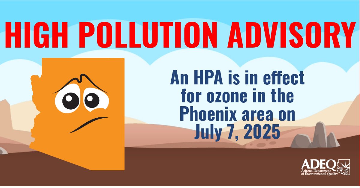 ADEQ is issuing a High Pollution Advisory (HPA) for ozone effective July 7, 2025 in Phoenix. 

Hourly forecast ➡️ azdeq.gov/AQ/Alert
#Ozone pollution explained ➡️ bit.ly/OzoneExplained

#AZAirAware