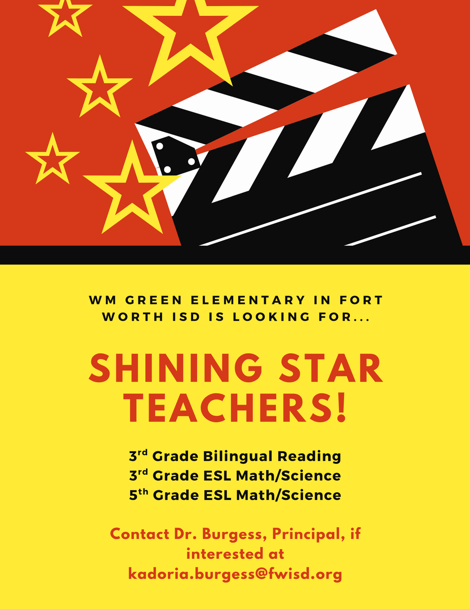 I'm hiring "Shining Star" teachers for my campus, WM Green Elementary! If you are interested, please email or private message me, and if you know someone that may be interested, please share.