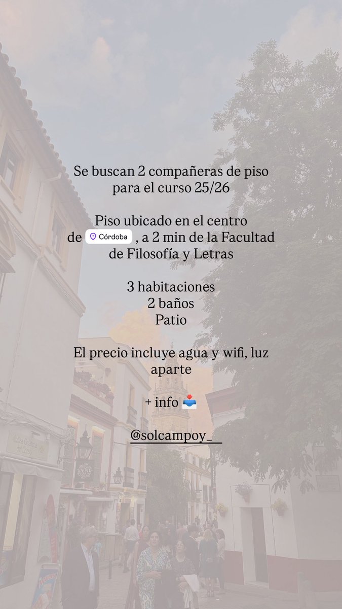solcampoy_'s tweet photo. Se buscan dos compañeras de piso en el centro de Córdoba, a 2min de la Facultad de Filosofía y Letras y a 15 de Renfe. Chicas estudiantes o trabajadoras, que sean simpáticas, respetuosas y con ganas de hacer vida en común. Si te interesa no dudes en preguntarme!🥰 https://t.co/y0HuaOlcCx