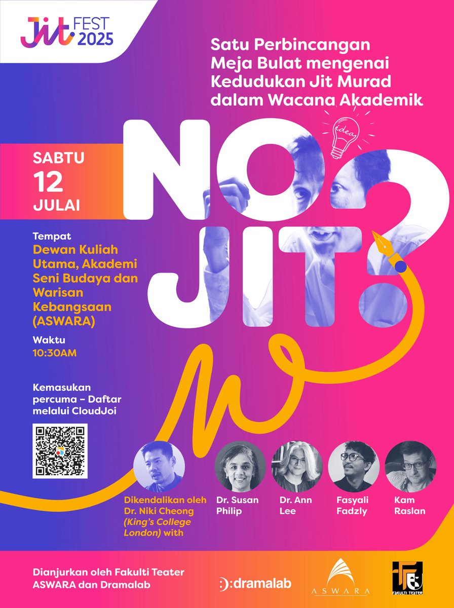 NO JIT? 
12 July 2025 
ANJURAN DRAMALAB BERSAMA ASWARA