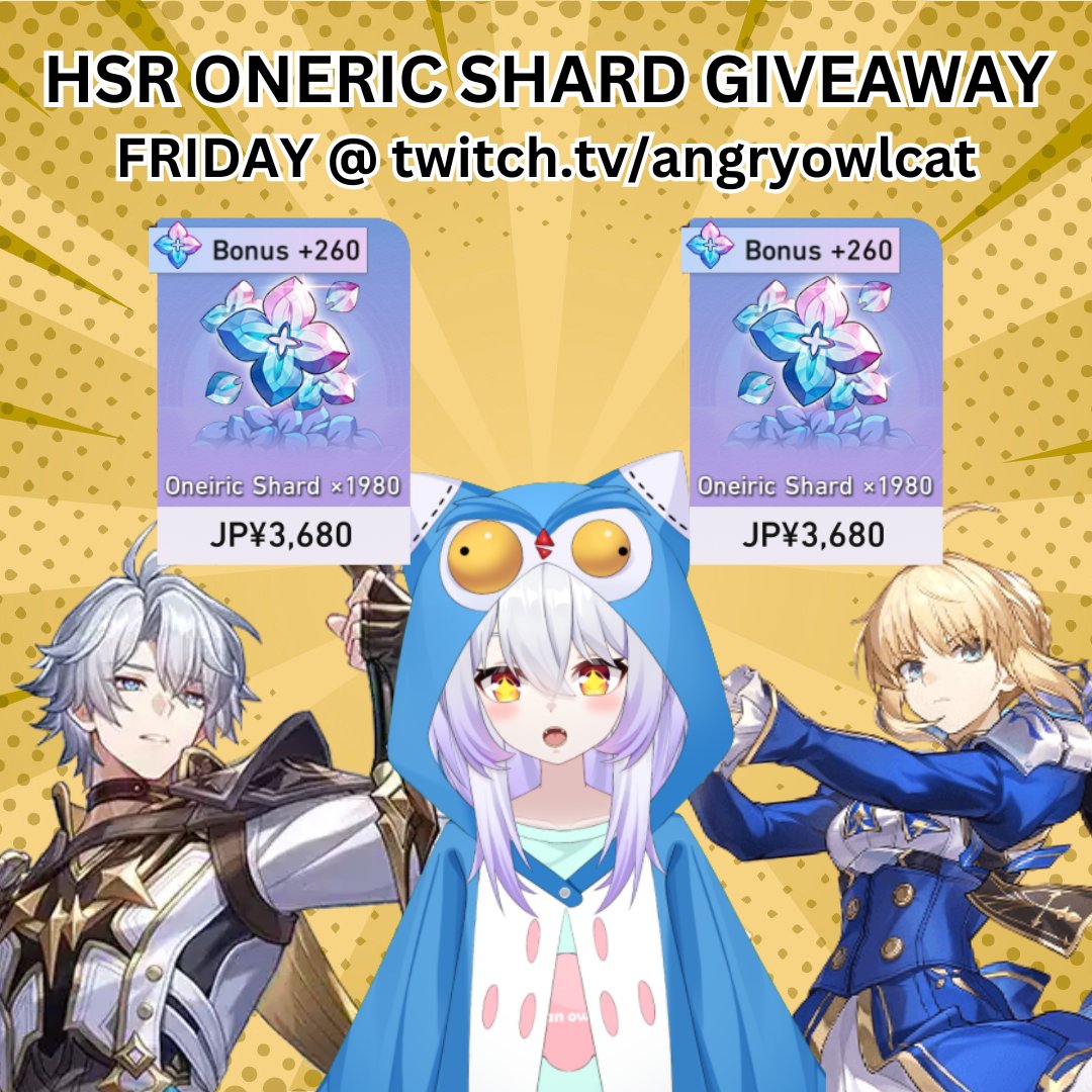 ATTENTION GIVEAWAY!!
Let's celebrate update of Honkai Star Rail together!!  During this Friday AngryOwlCat stream, 2 lucky viewers gonna get top-ups worth 1980 Oneric Shards (30$ top up)!!    
🗒️U know the drill!! Rules for participation:    
- like and repost this post     
- be
