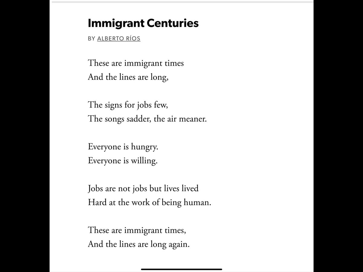Alberto Rios, “Immigrant Centuries”

These are immigrant times
And the lines are long.