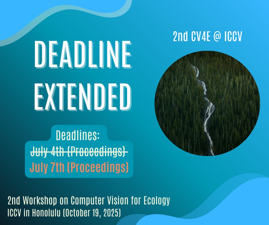 🚨 Good news! The submission deadline for the CV4E workshop at #ICCV2025 has been extended from July 4 to July 7! #CV4E #ICCV