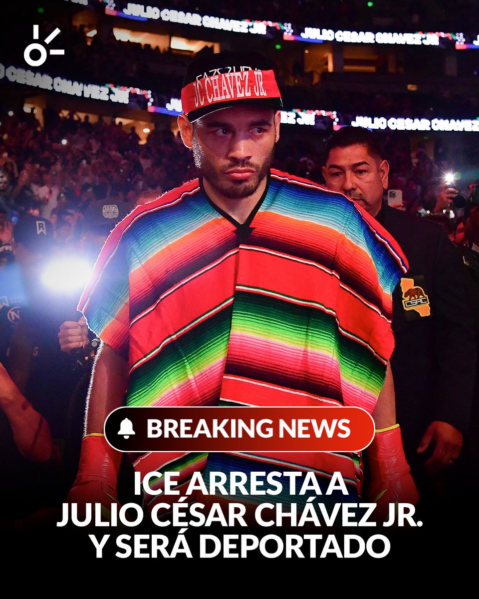 🚨ÚLTIMA HORA: JULIO CÉSAR CHÁVEZ JR SERÁ DEPORTADO

El departamento de Seguridad nacional confirma el arresto de Julio César Chávez Jr, entrando en trámite de deportación expedita de Estados Unidos. El boxeador es acusado de tener presuntos vínculos con el Cártel de Sinaloa