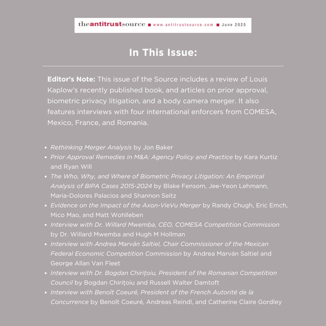 abaantitrust's tweet photo. The June 2025 edition of the #AntitrustSource is now available! https://t.co/CSz8v2QBrg
Editor’s Note: This issue of the Source includes a review of Louis Kaplow’s recently published book, and articles on prior approval, biometric privacy litigation, and a body camera merger. It also features interviews with four international enforcers from @CCC_COMESA, #Mexico, #France, and #Romania.
Read/Download: https://t.co/CSz8v2QBrg