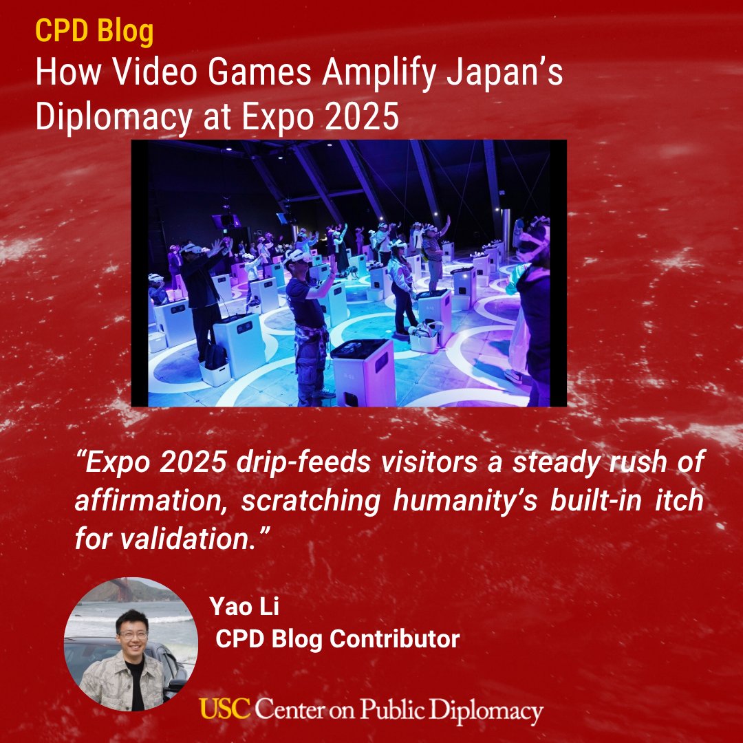 From our "Expo 2025 Viewpoints" series, CPD Blog Contributor Yao Li explores how #videogames amplify Japan's diplomacy at Expo 2025 Osaka.

🔗: uscpublicdiplomacy.org/blog/expo-2025…