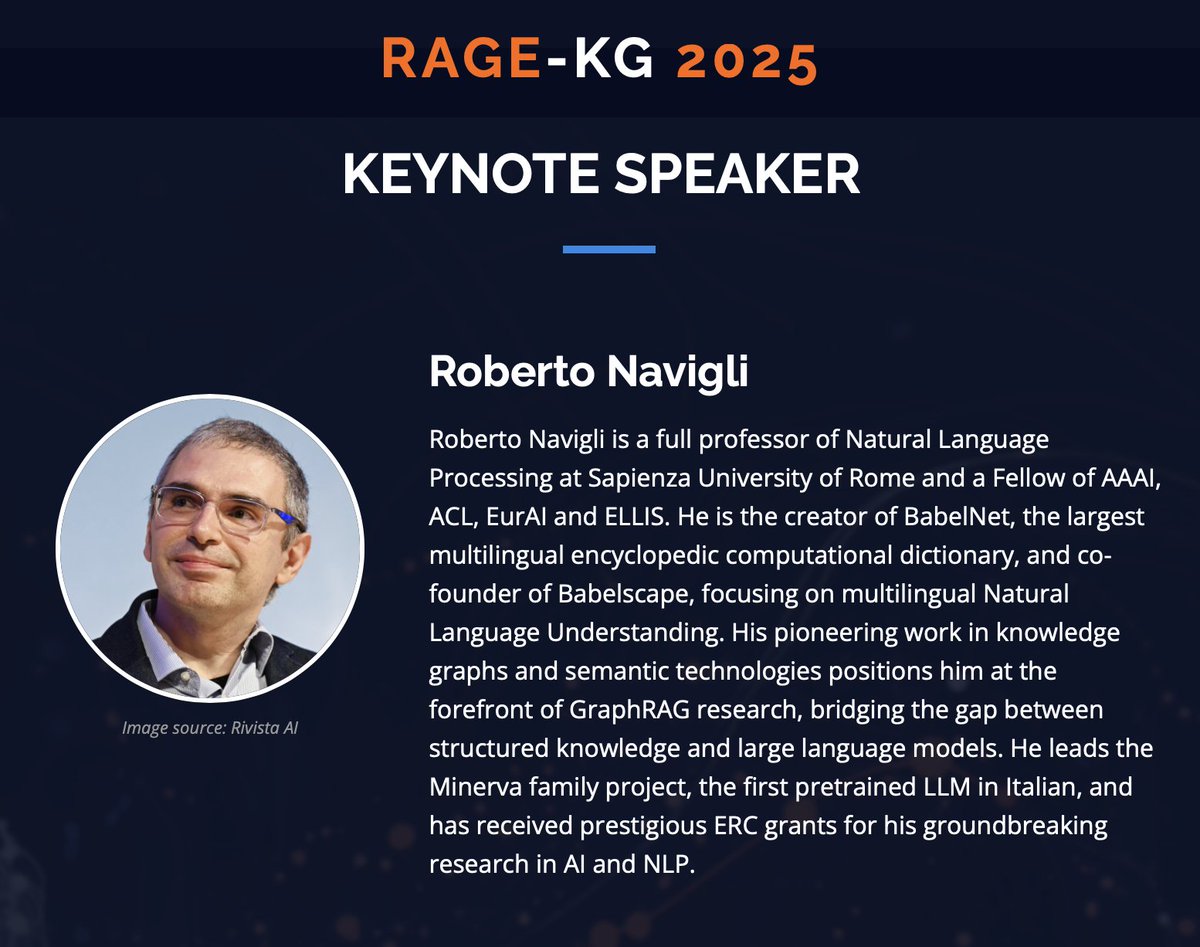 semantic42's tweet image. 🎉 Thrilled to announce Roberto Navigli as Keynote Speaker at #RAGEKG 2025! 🎤
Full Professor @SapienzaRoma, founder of @babelscape, and pioneer in #GraphRAG research!
Nov 2-3, 2025 | Nara, Japan 🇯🇵
🔗2025.rage-kg.org
@RNavigli #ISWC @rage_kg #AI #RAG #KnowledgeGraphs