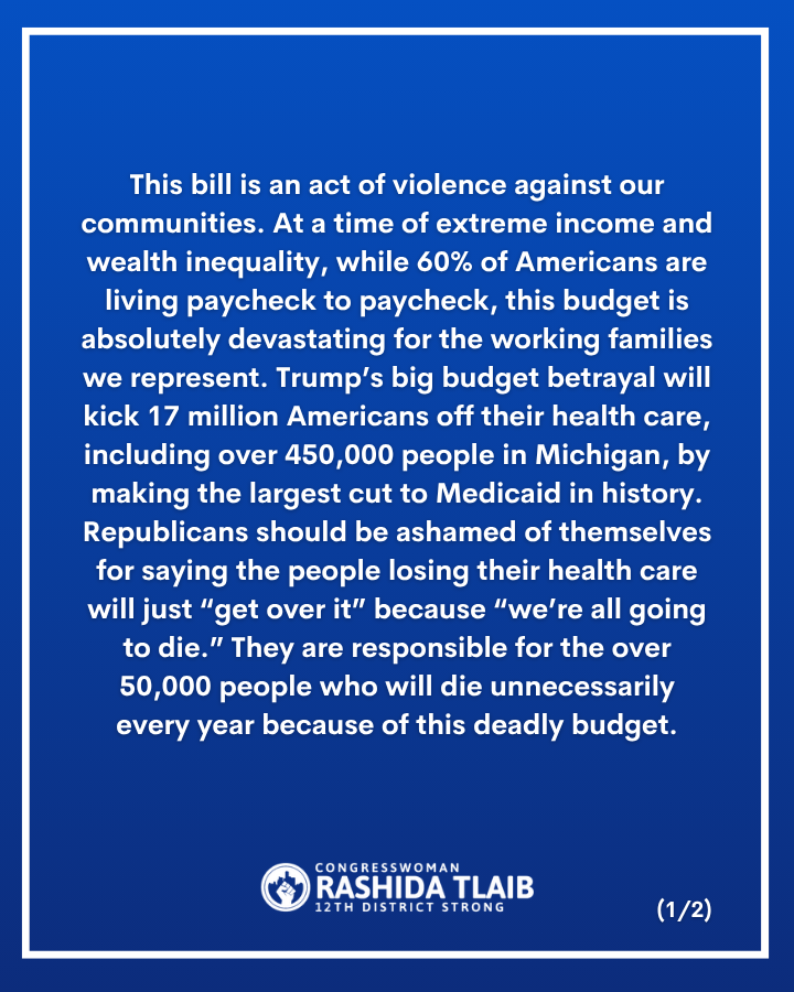 RepRashida's tweet image. This bill is an act of violence against our communities. At a time of extreme income and wealth inequality, while 60% of Americans are living paycheck to paycheck, this budget is absolutely devastating for the working families we represent.