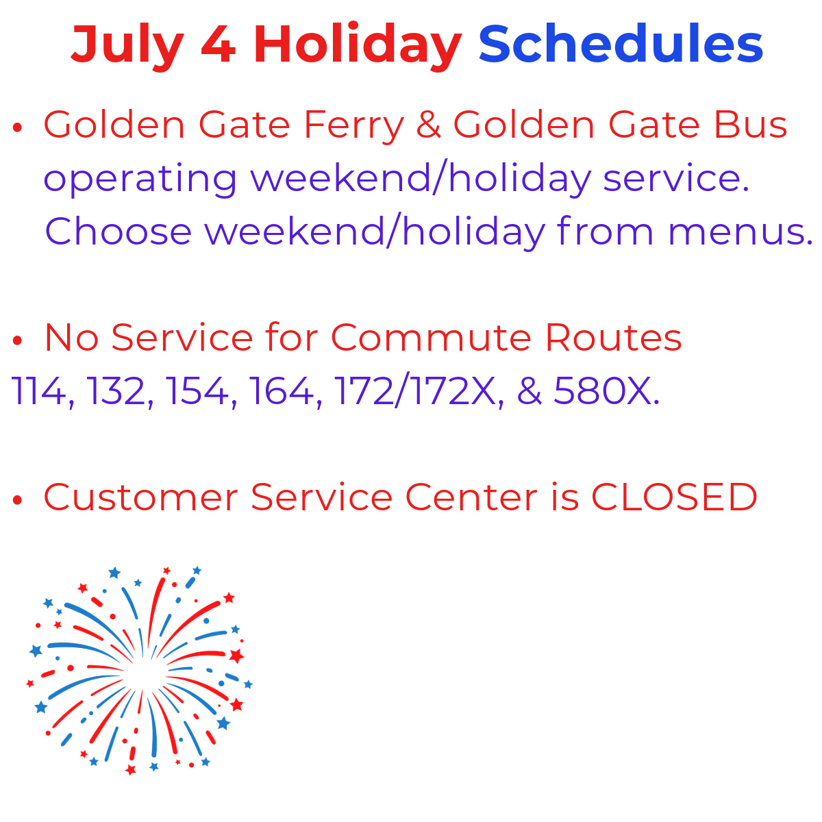 Rider Alert July 4, 2025 Golden Gate Ferry operating holiday schedules. Choose Sat/Sun/Holiday from the drop-down schedules. Customer Service Center will be closed on July 4, 2025. ⛴️🎇
goldengate.org/ferry 

#RiderAlert 
 #GoldenGateFerry #July4th