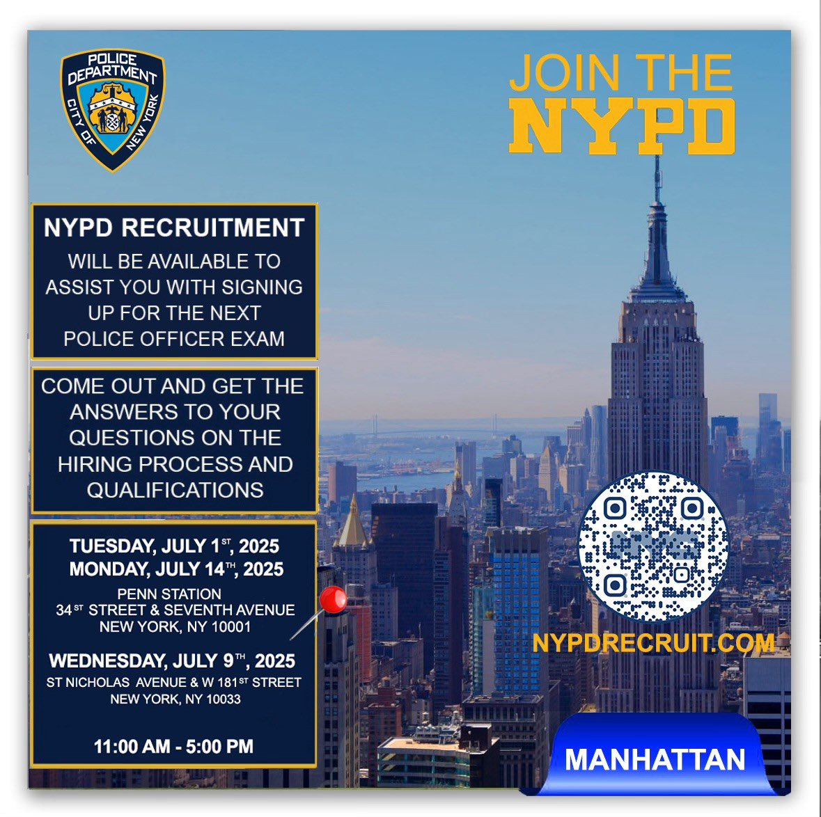 The Police Officer exam registration period is OPEN NOW!

Don't miss your opportunity to join NY's Finest.

For more information or to chat with a recruiter, please visit 
NYPDRECRUIT.COM, or call 212-RECRUIT.