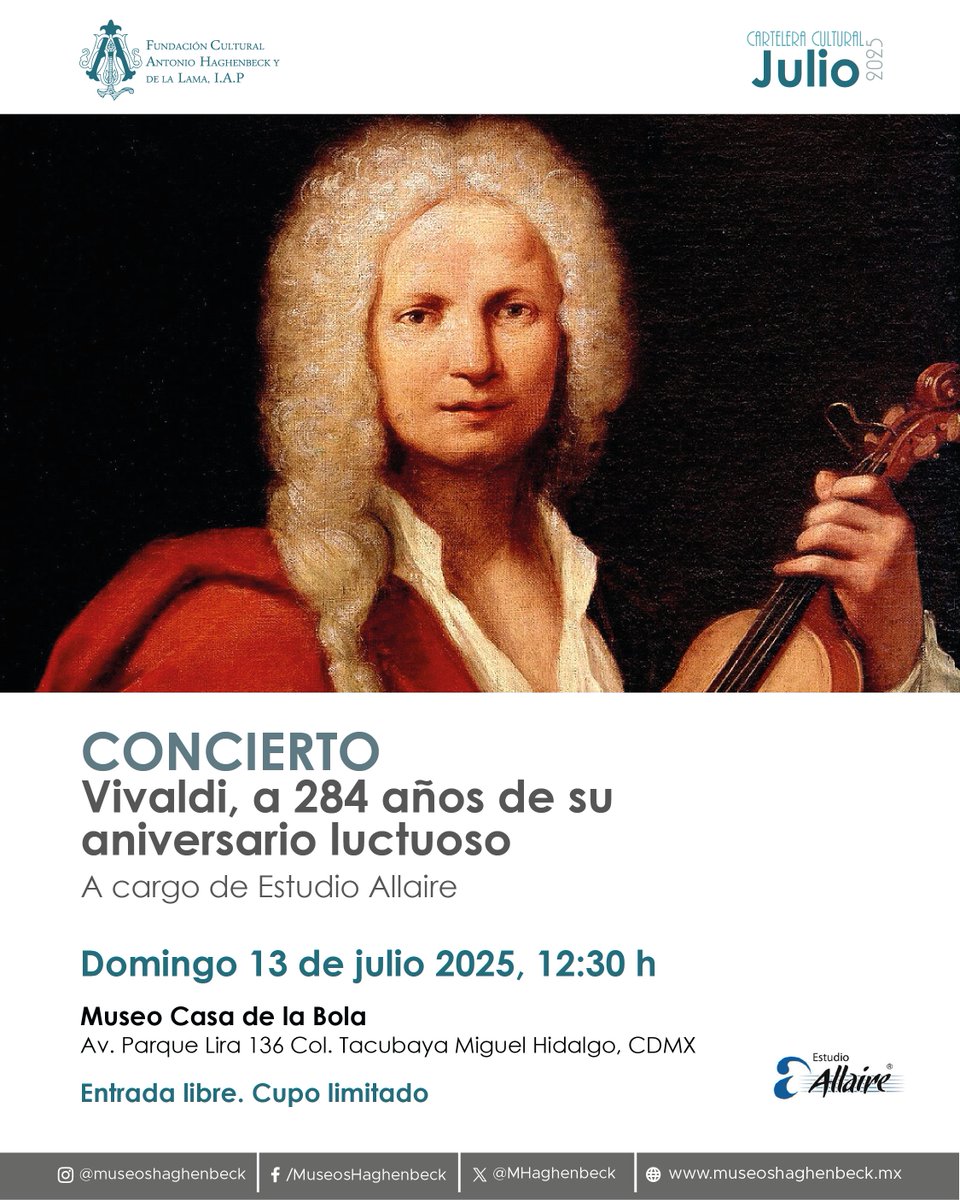 No te pierdas el Concierto "Vivaldi, a 284 años de su aniversario luctuoso" que tendremos el #DomingoEnMuseo Casa de la Bola a las 12:30.

¡Nos Vemos Pronto!

#MuseosHaghenbeck
#MuseoCasaDeLaBola
#MuseoHaciendaDeSantaMónica
#MuseoHaciendaDeSanCristóbalPolaxtla