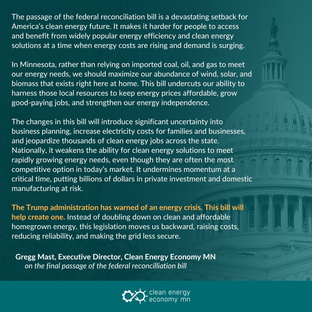 The federal reconciliation bill is a setback for Minnesota’s energy future. It threatens job growth, investment, and the certainty businesses need to plan and build. We should be investing in affordable, reliable local solutions, not undermining them.

Read our statement below.