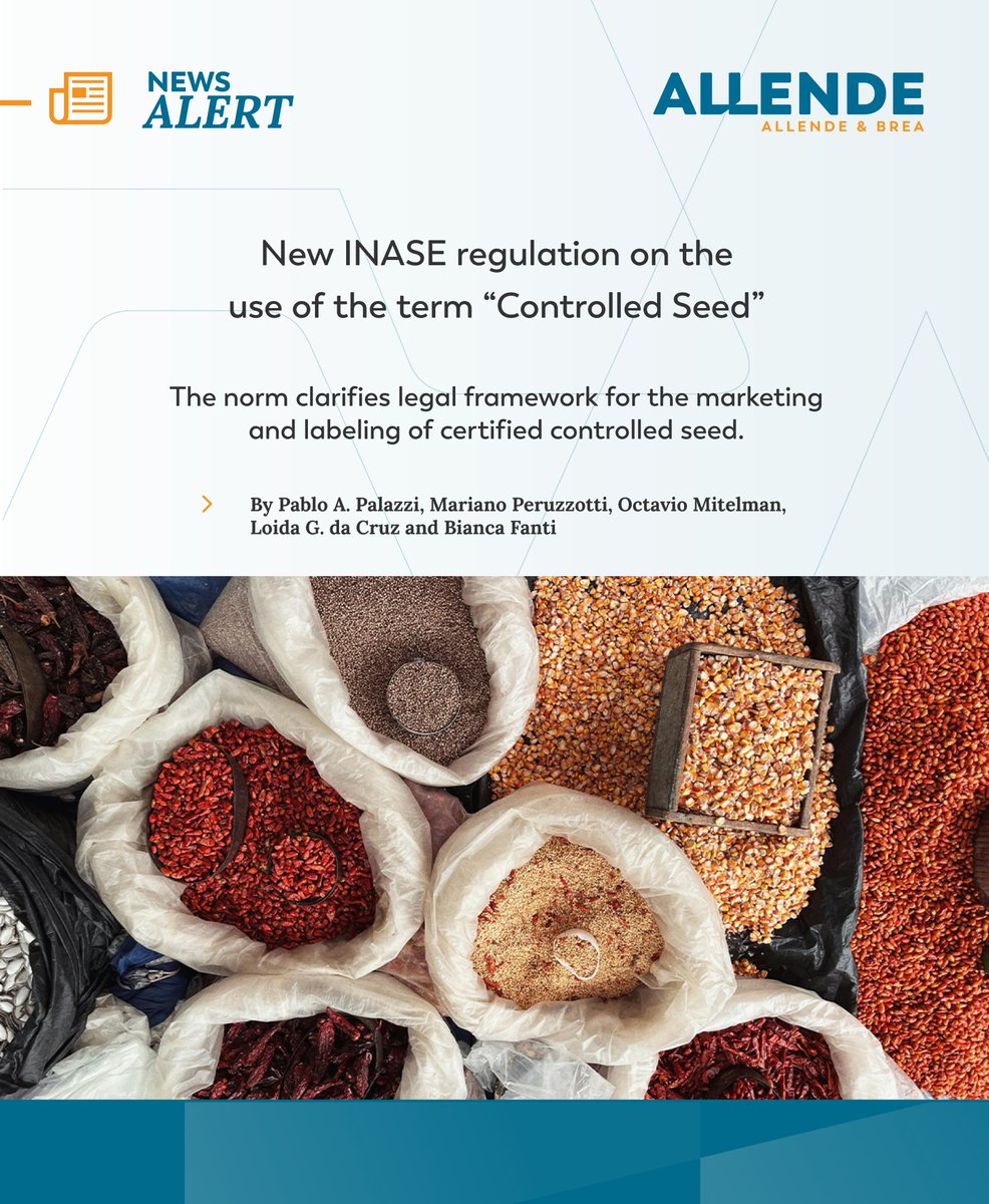 New INASE regulation on the use of the term “Controlled Seed”
 
Read more: allende.com/en/intellectua…

By Pablo A. Palazzi, Mariano Peruzzotti, Carlos Octavio Mitelman, Loida Gabriela da Cruz and Bianca Fanti.