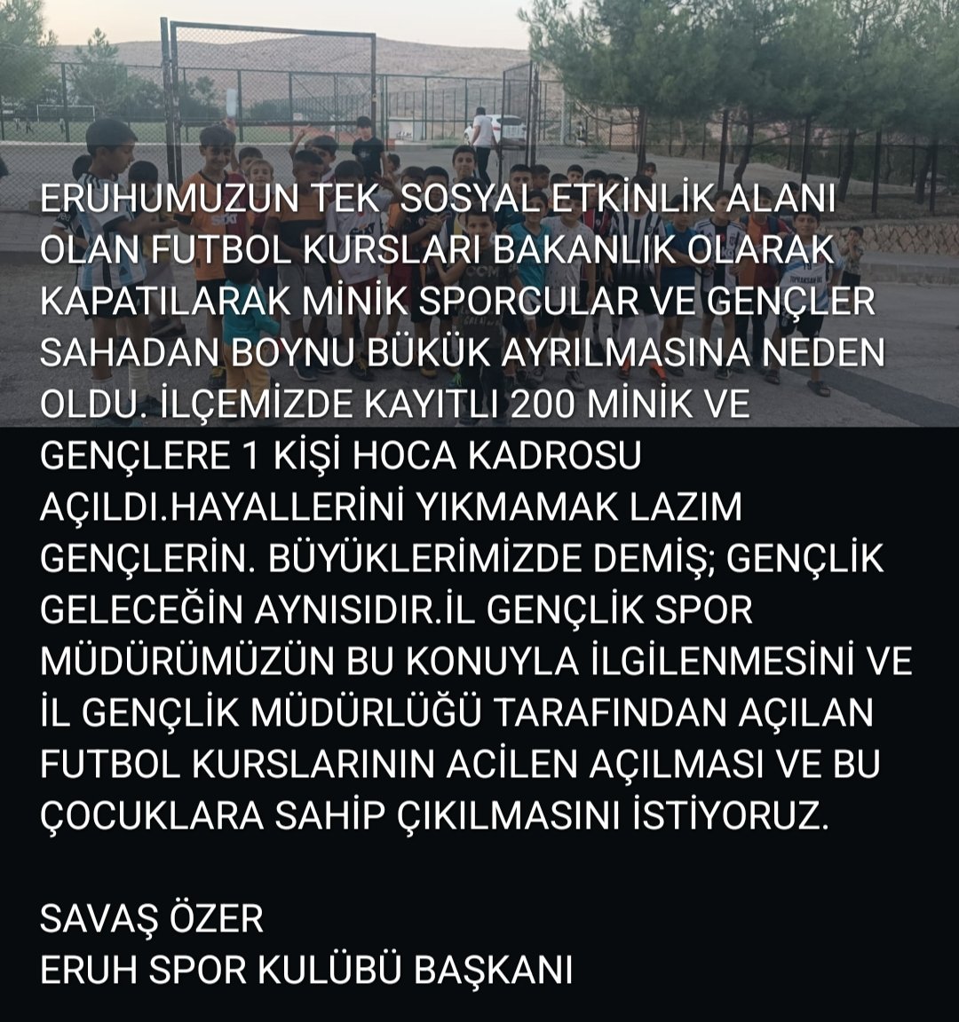 SavasOzer19's tweet photo. ERUH'TA MİNİKLER VE GENÇLERİMİZ FUTBOL KURSLARININ KAPANDIĞINI DUYUNCA SAHADAN BOYNU BÜKÜK AYRILDILAR. İl gençlik spor müdürümüz Sn. İsmail ÇALGA'ın bu konuyla ilgili olarak çok acilen çözüm bulmasını istiyoruz. Gençliğe sahip çıkmalıyızki geleceğimiz aydınlık olsun. https://t.co/SdGx01VKCL