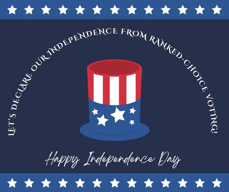 repealnowak's tweet image. Alaska, let us declare our INDEPENDENCE from ranked-choice voting. Happy Independence Day! #StopRCV