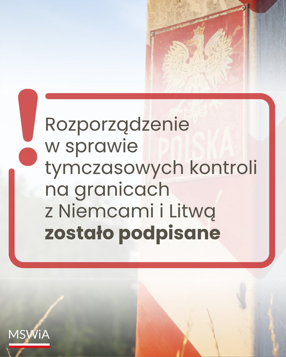 ❗Rozporządzenie w sprawie  tymczasowych kontroli na granicach z Niemcami i Litwą zostało podpisane. 

🛡️Dbamy o bezpieczeństwo mieszkańców oraz szczelność granic państwa przy minimalnym wpływie na codzienne życie Polek i Polaków. 

💬 Wprowadzamy kontrole, by lepiej chronić