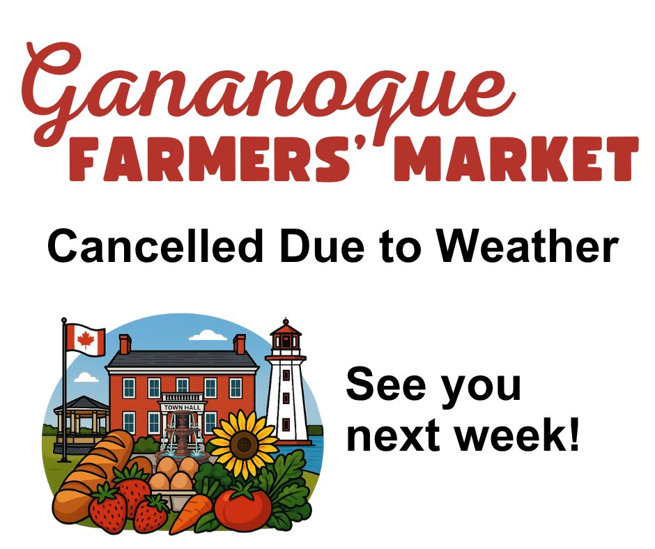 Gananoque Farmers' Market | Cancelled July 3 due to Severe Weather Alerts

We are airing on the side of caution and will be cancelling the Farmer's Market for this evening.

We apologize for the short notice, but safety is our number one concern. Thank you for your understanding!