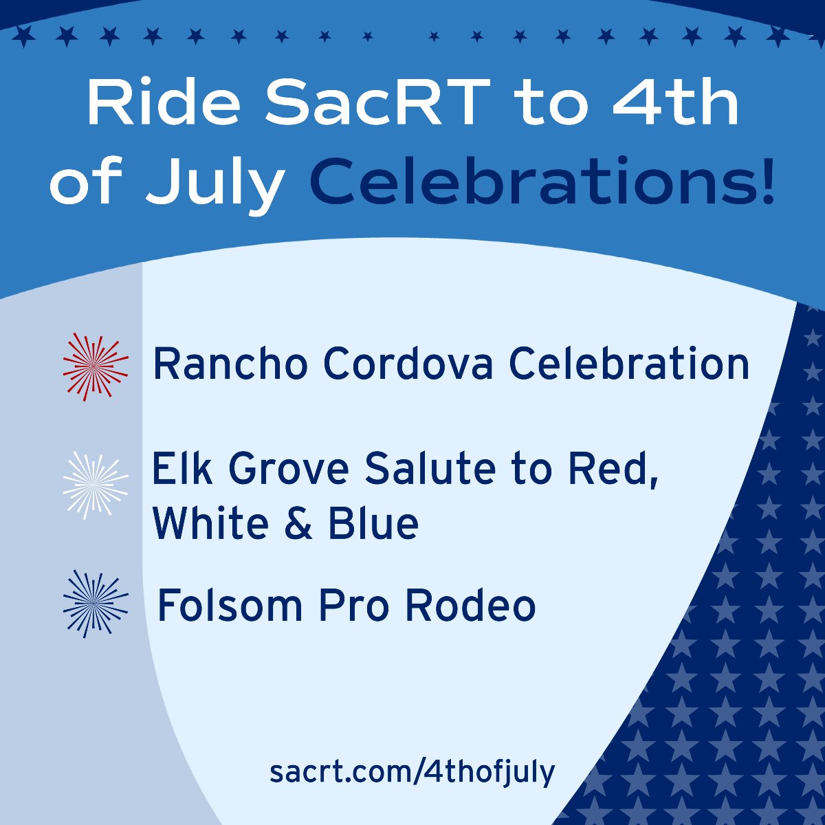 RideSacRT's tweet image. 🎆 Celebrate the 4th of July with FREE rides on SacRT! 🎇
Ride free to events in Folsom, Elk Grove, and Rancho Cordova:
🚊 Folsom Pro Rodeo – Show your Rodeo ticket to ride free on light rail and Folsom shuttles.
🎡 Rancho Cordova Celebration – Use the free ride flyer to ride…