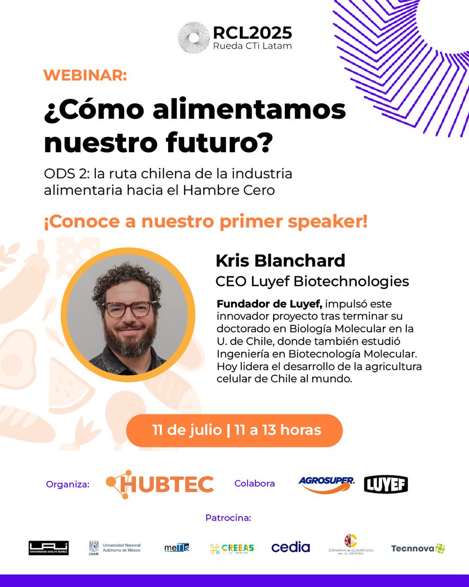 🌍 ¡Hoy presentamos a nuestro primer speaker para el webinar “¿Cómo alimentamos nuestro futuro?”!
Kris Blanchard, CEO de Luyef, lidera el desarrollo de la agricultura celular desde Chile.
📅 11 de julio, 11:00 hrs
🔗 Inscríbete en forms.gle/VsvXghqBA7j8Jq…