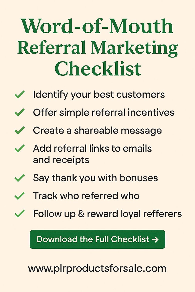 Turn customers into your best marketers! Get this FREE referral marketing checklist 👉 plrproductsforsale.com/shop/free-word… #ReferralMarketing #SmallBusinessTips

💬 ChatGPT Prompt:
“Create a checklist for building a word-of-mouth referral system for a local service business.”