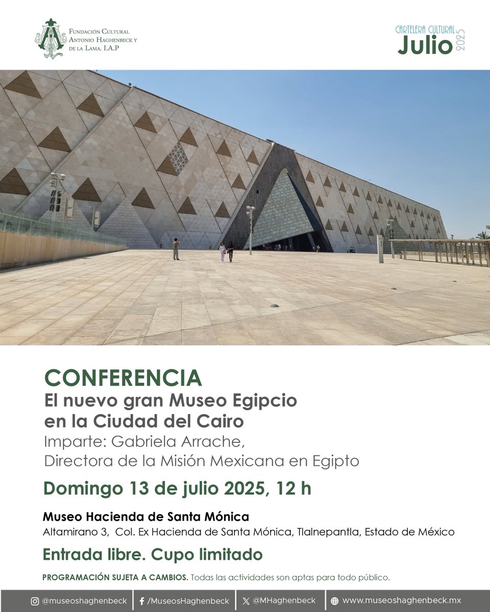 Gabriela Arrache, Directora de la Misión Mexicana en Egipto nos platicará sobre "El Nuevo Gran Museo Egipcio en la Ciudad del Cairo", en una conferencia que se realizará el domingo 13 a las 12 h, en el Museo Hacienda de Santa Mónica.

¡No te lo Pierdas!

#MuseosHaghenbeck