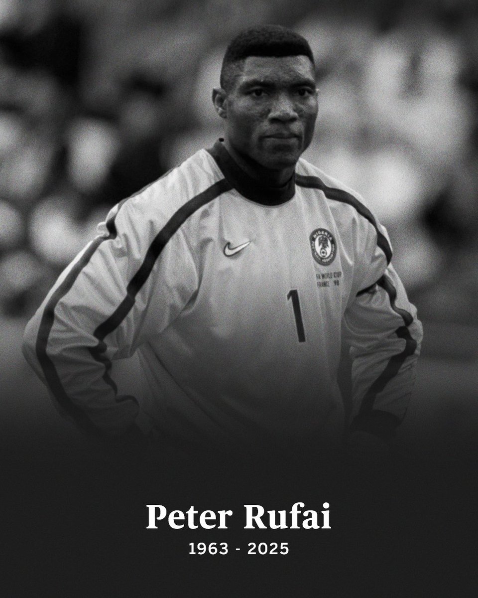360° (@akure360) on Twitter photo Sad day for Football Community.
Legendary Nigerian goalkeeper Peter Rufai, the 1994 #AFCON winner with the <a href="/NGSuperEagles/">🇳🇬 Super Eagles</a>,
has passed away at the age of 61, the Nigeria national team has confirmed.
via <a href="/thenff/">The NFF 🇳🇬</a> Sad day for Football Community.
Legendary Nigerian goalkeeper Peter Rufai, the 1994 #AFCON winner with the <a href="/NGSuperEagles/">🇳🇬 Super Eagles</a>,
has passed away at the age of 61, the Nigeria national team has confirmed.
via <a href="/thenff/">The NFF 🇳🇬</a>