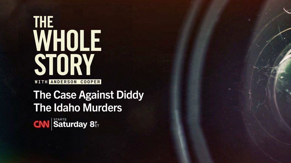 CNNPR's tweet image. #TheWholeStory with Anderson Cooper returns on Saturday, July 5 with two all-new episodes: "The Case Against Diddy” with @thelauracoates and “The Idaho Murders” with @JohnMillerCNN.