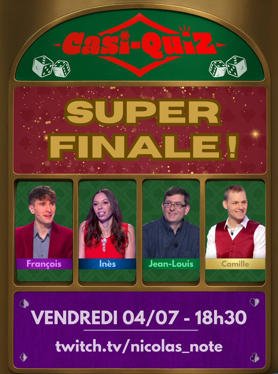 CE VENDREDI un stream un peu spécial parce que :

👉 C’est le dernier Casi-Quiz de la saison
👉 C’est la Super-Finale avec 4 champions de ouf qui vont s’affronter
👉On parlera de la situation de Questions pour un Champion

🕠 18h30 sur twitch.tv/nicolas_note