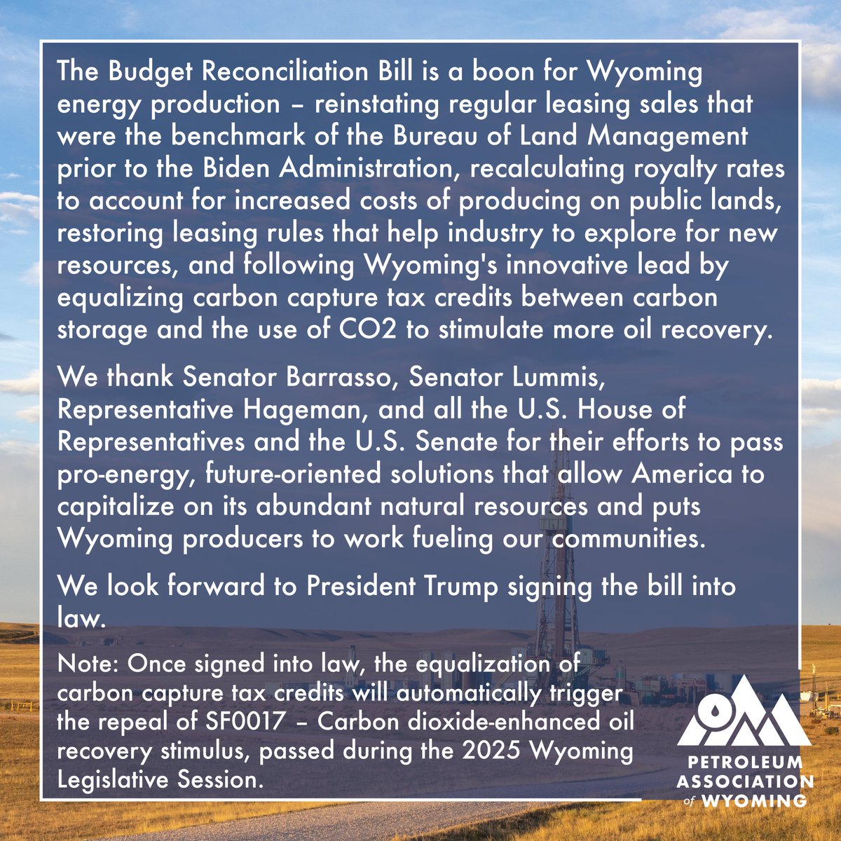 Petroleum Association of Wyoming President Pete Obermueller released the following statement in response to the passage of the reconciliation package through Congress: