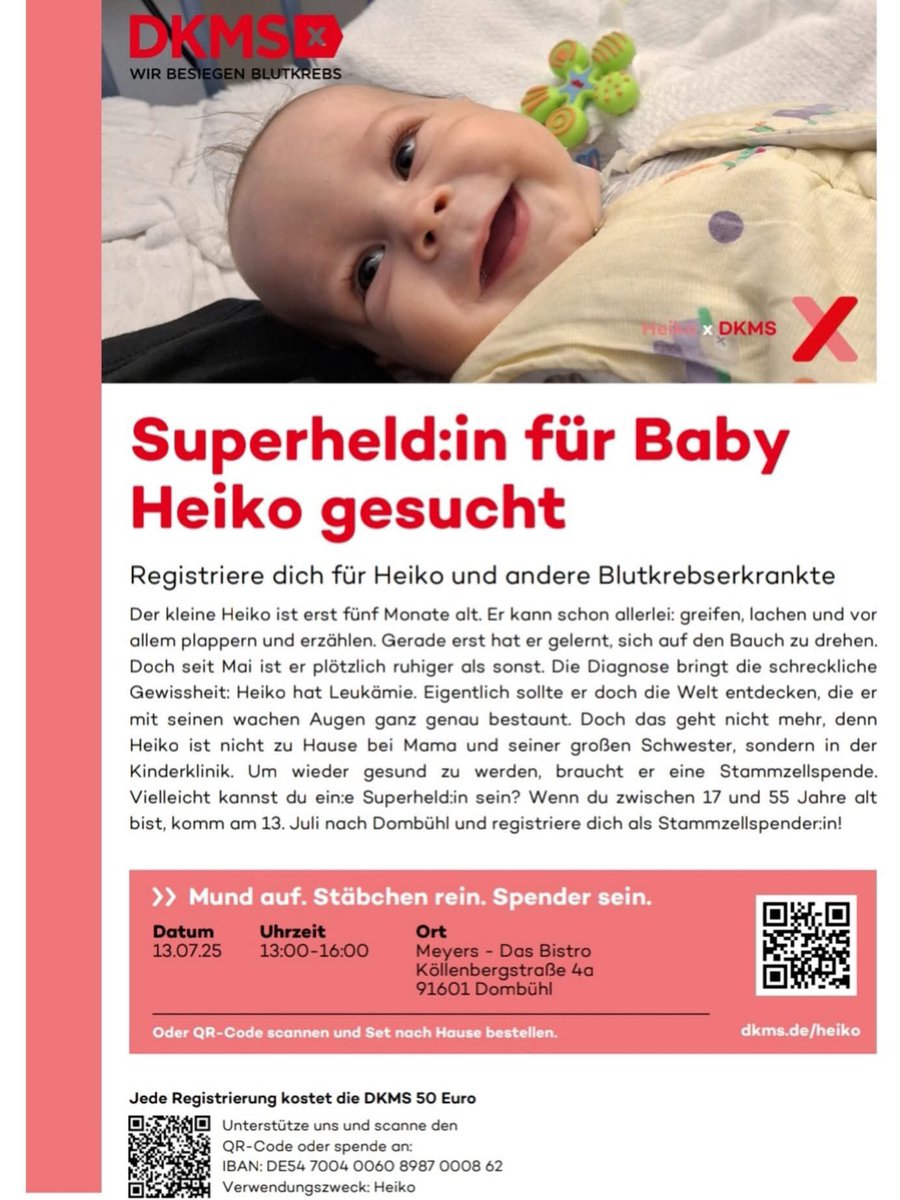 frankenhilft's tweet image. Stammzellspende. Vielleicht bist du seine Superheld:in?
📅 Aktionstag: 13.07.2025
🕐 Zeit: 13:00–16:00 Uhr
📍 Ort: Meyers – Das Bistro, Köllenbergstraße 4a, 91601 Dombühl
#rettetHeiko #dkms #stammzellspende #blutkrebs #leukämie #typisierung #Franken