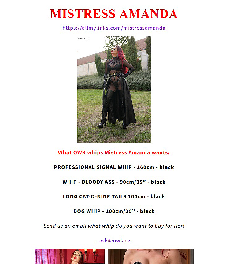 OWK (@owkreal) on Twitter photo Are you a Mistress who likes leather whips Made in OWK?
Send us via DM or email (owk@owk.cz) what OWK whips you want to buy from your slaves / fans.
We will publish you for free in the Wish List section, just like Mistress Amanda: owk.cz/whips/#amanda
<a href="/MistressAmandaa/">𝐌𝐈𝐒𝐓𝐑𝐄𝐒𝐒 𝐀𝐌𝐀𝐍𝐃𝐀</a> Are you a Mistress who likes leather whips Made in OWK?
Send us via DM or email (owk@owk.cz) what OWK whips you want to buy from your slaves / fans.
We will publish you for free in the Wish List section, just like Mistress Amanda: owk.cz/whips/#amanda
<a href="/MistressAmandaa/">𝐌𝐈𝐒𝐓𝐑𝐄𝐒𝐒 𝐀𝐌𝐀𝐍𝐃𝐀</a>