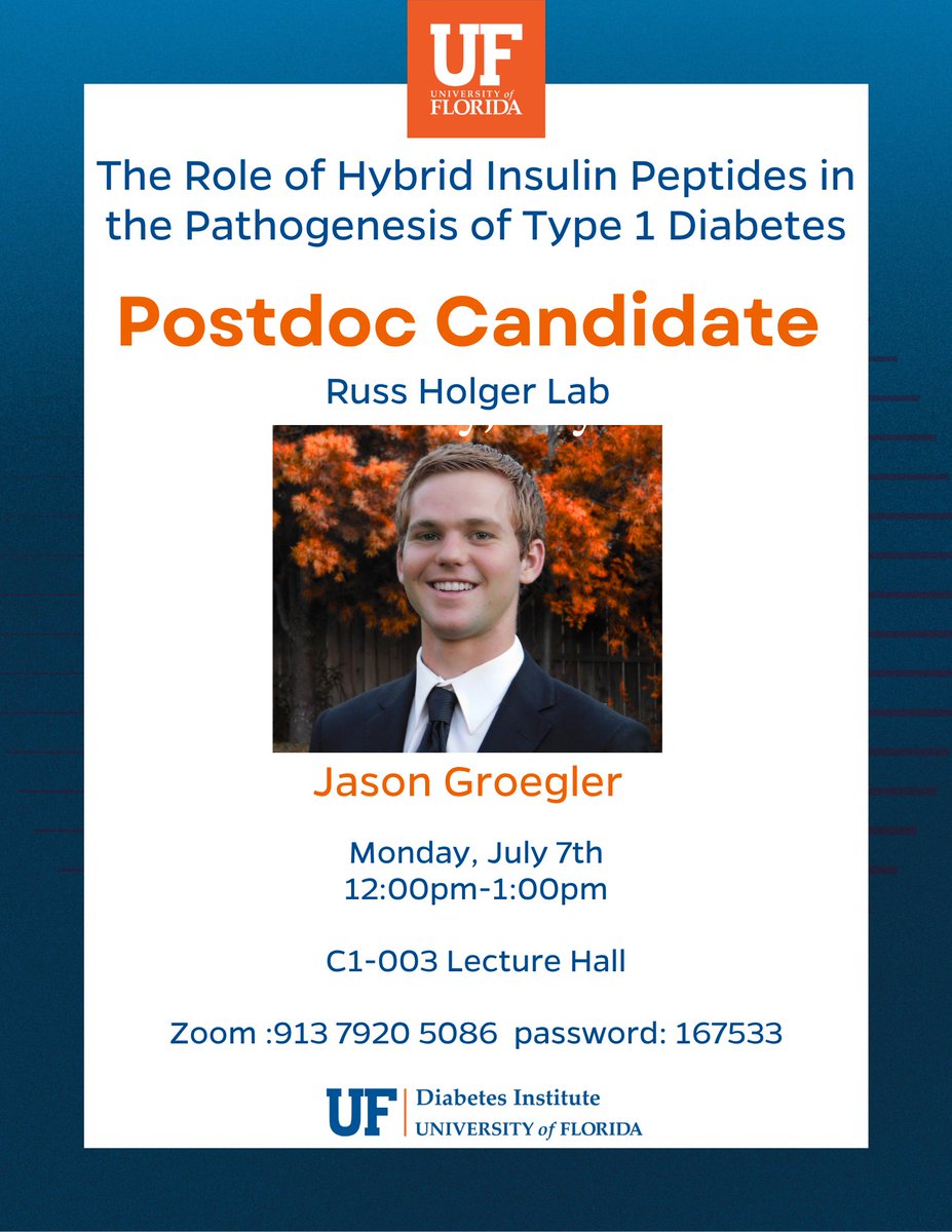 Please join us Monday, July 7th for a Seminar entitled "The Role of Hybrid Insulin Peptides in the Pathogenesis of Type 1 Diabetes" by Jason Groegler, a postdoctoral candidate for Russ Holger lab. Click here for the zoom link ufl.zoom.us/j/91379205086?… <a href="/UFHealth/">UF Health</a> <a href="/UFMedicine/">UF Medicine</a>