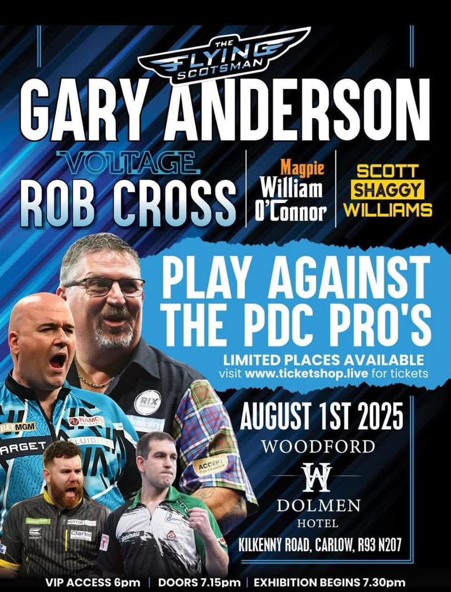 Danny McNamara (@dannymcdarts180) on Twitter photo Exhibition night on Friday August 1st in <a href="/woodforddolmen/">Woodford Dolmen Hotel</a> with <a href="/GaryAnderson180/">Gary Anderson</a>
<a href="/RobCross180/">Rob Cross</a>
<a href="/TheMagpie180/">William O' Connor</a> & #ScottWilliams Last few tickets remaining on <a href="/ticketstopie/">ticketstop.ie</a> 🇮🇪🎯🍀🎤 Exhibition night on Friday August 1st in <a href="/woodforddolmen/">Woodford Dolmen Hotel</a> with <a href="/GaryAnderson180/">Gary Anderson</a>
<a href="/RobCross180/">Rob Cross</a>
<a href="/TheMagpie180/">William O' Connor</a> & #ScottWilliams Last few tickets remaining on <a href="/ticketstopie/">ticketstop.ie</a> 🇮🇪🎯🍀🎤