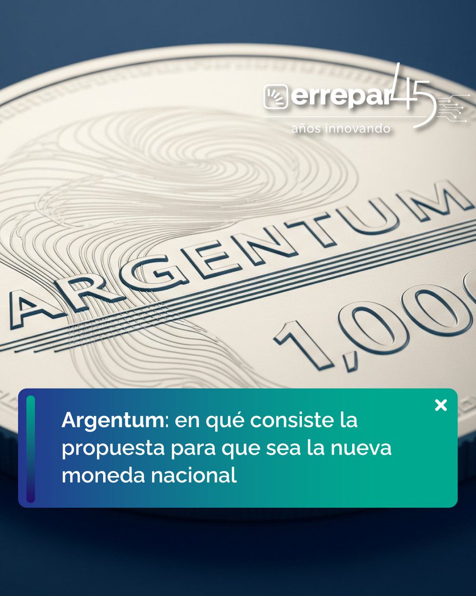 🪙 Se presentó un proyecto de ley para la creación de una nueva moneda nacional llamada "Argentum". Su finalidad es simplificar las transacciones y registros, y fortalecer la confianza en el sistema monetario. 

Conocé los detalles de la propuesta acá 👇
documento.errepar.com/actualidad/se-…