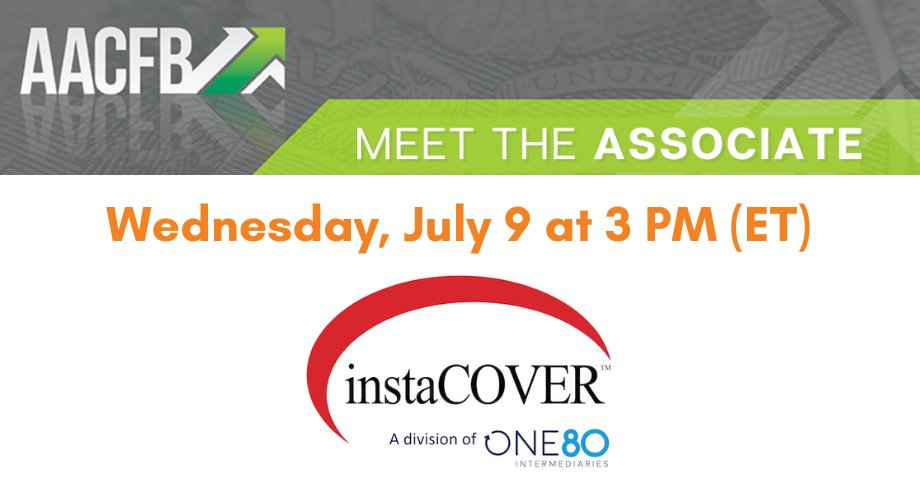 Join us next Wednesday, July 9, at 3:00 p.m. (ET) for our Meet the Associate webinar, featuring instaCOVER, a division of One80 Intermediaries. conta.cc/40oTsAf