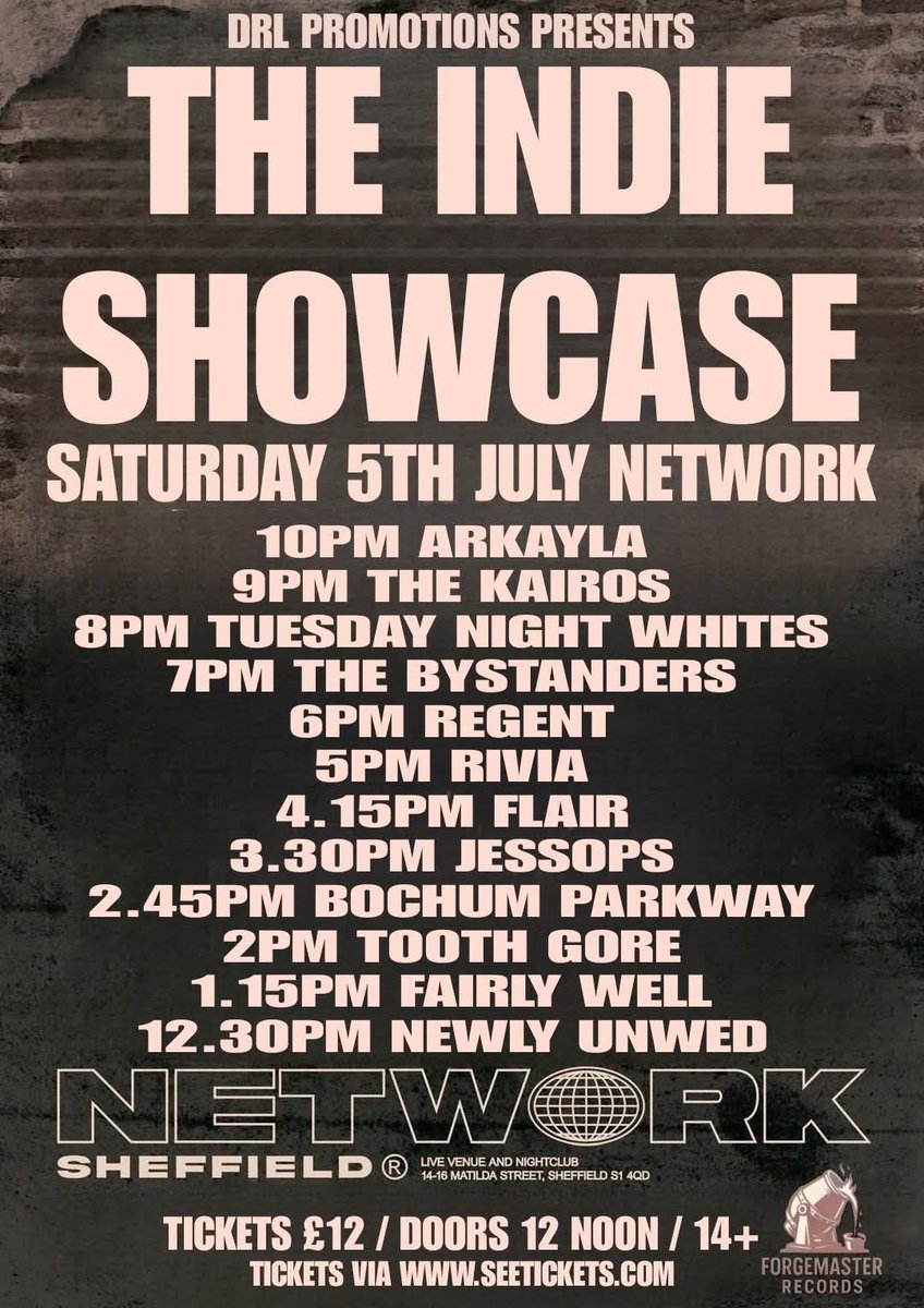 ****STAGE TIMES FOR INDIE SHOWCASE****

Stage times for this Saturdays Indie Showcase at Network Sheffield, so make sure you don't miss it as tickets are still available.

📅 Saturday 5th July 2025
🕑 12pm - 11pm
📍 Network , Sheffield 
🎟️ Tickets : 
seetickets.com/event/the-indi…
