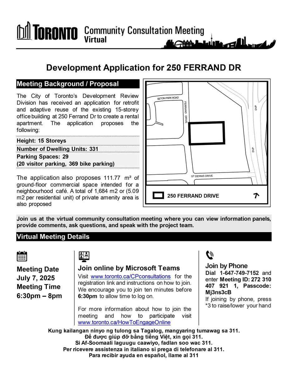 📢 A development application has been submitted to retrofit and convert the existing office building at 250 Ferrand Dr into a rental apartment.
15 storeys |  311 Dwelling Units  |  29 parking spaces | 369 bike spaces

Virtual Community Consultation Meeting: 
Mon, July 7, 2025 |