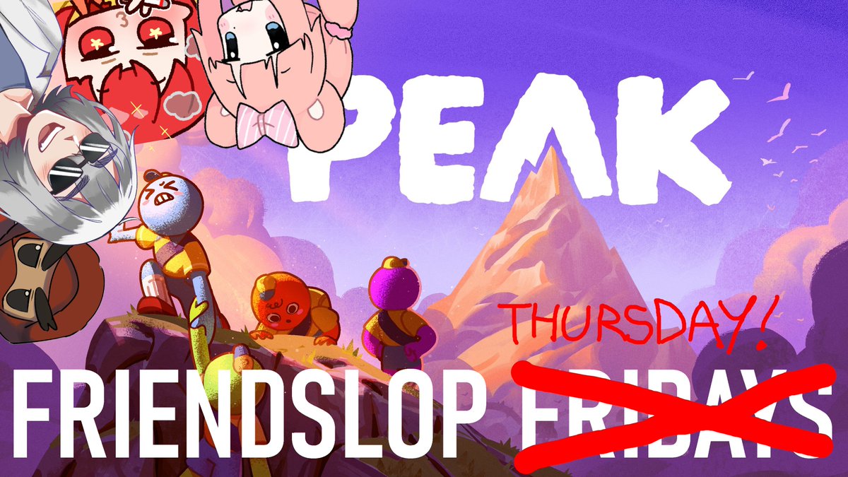 IN 2 1/2 HOURS (6PM EDT) I'm moving Casual Fridays to Thursday this week so we can do something banging for the 4th, today I'm gonna be playing some PEAK with @/HinaBoBinaVT @/chromuchromu @/KongouVT 

might switch to other games later, come by and hang out! 🙏