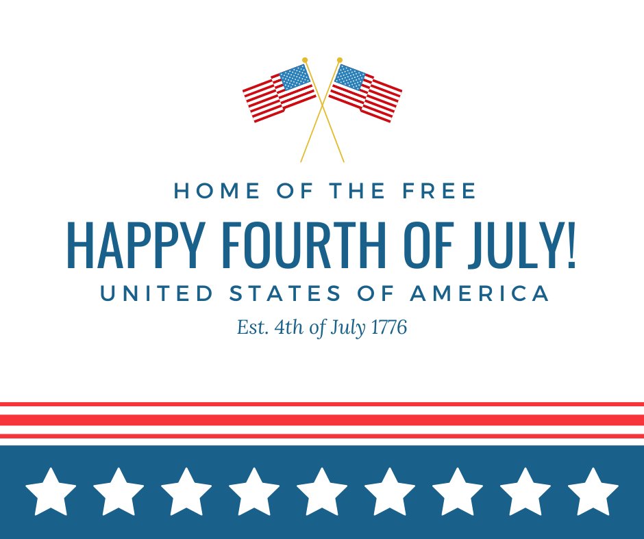 We wish you a safe and Happy Fourth of July!