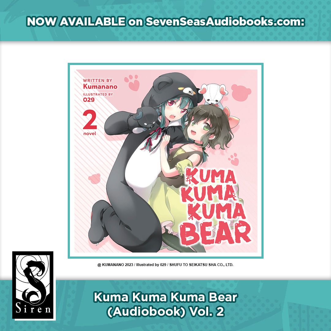 KUMA KUMA KUMA BEAR (AUDIOBOOK) Vol. 2

A bouncy series about a girl transported to a fantasy world like her favorite video game with her magical bearsuit equipped–narrated by Marissa Lenti! #SevenSeasSiren

Out today on digital platforms!
sevenseasentertainment.com/audio_books/ku…