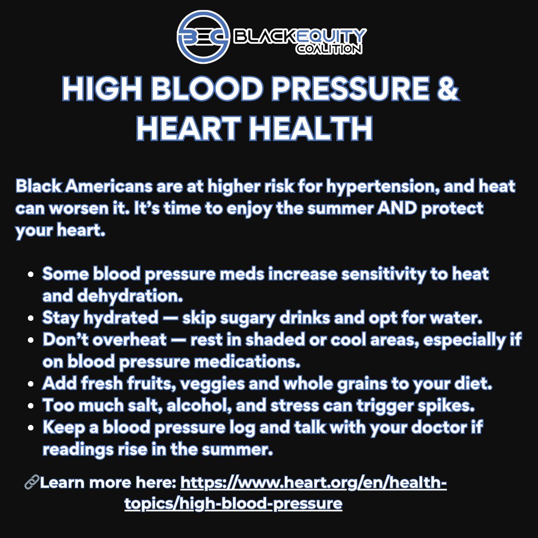Black Equity Coalition (BEC) (@blackequitybec) on Twitter photo High Blood Pressure & Heart Health: Heart-Safe Habits for Summer Days
Black Americans are at higher risk for hypertension (high blood pressure), and summertime heat can worsen it. It’s time to enjoy the summer festivities AND protect your heart.
đź’ˇ Did You Know?
- Heat causes High Blood Pressure & Heart Health: Heart-Safe Habits for Summer Days
Black Americans are at higher risk for hypertension (high blood pressure), and summertime heat can worsen it. It’s time to enjoy the summer festivities AND protect your heart.
đź’ˇ Did You Know?
- Heat causes