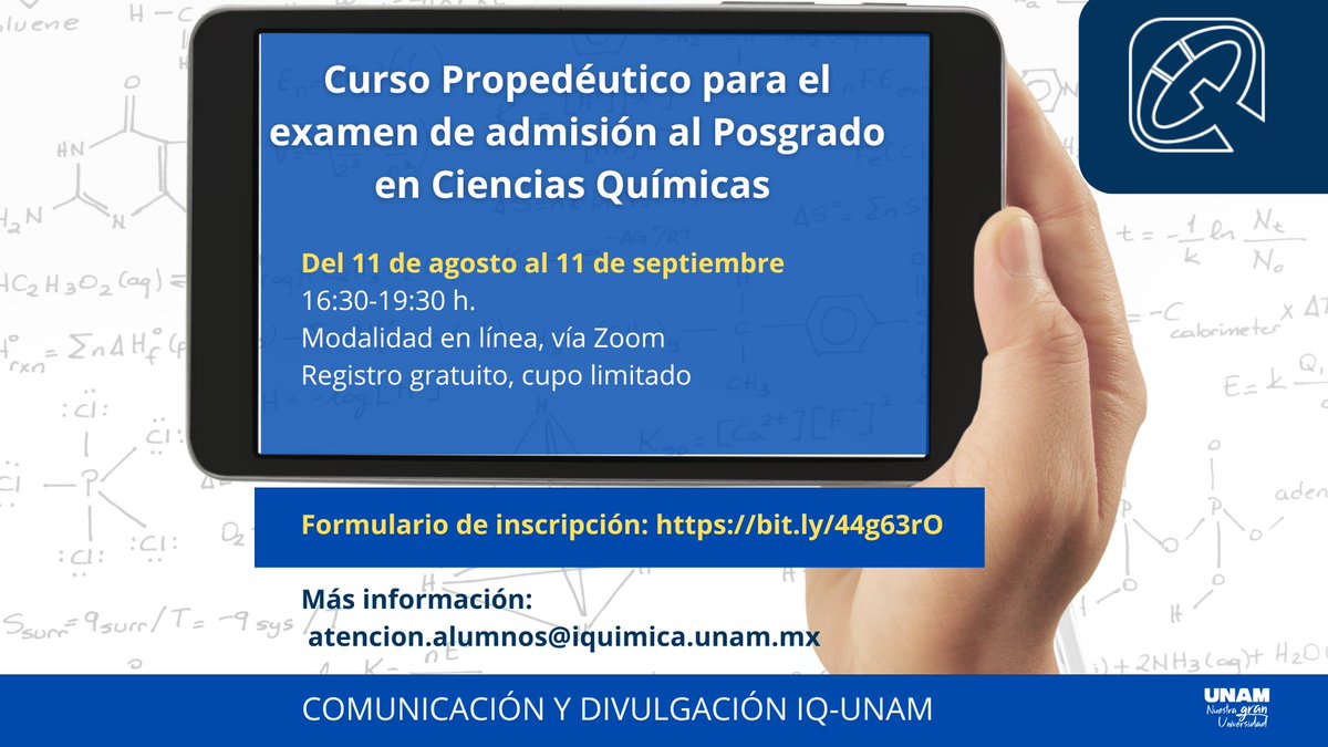 ¿Quieres ingresar al Posgrado en Ciencias Químicas?
Inscríbete al Curso Propedéutico para el examen de admisión organizado por el #IQUNAM 
📅11 de agosto al 11 de septiembre
🕟 16:30 a 19:30 h | En línea
📝Registro: bit.ly/44g63rO